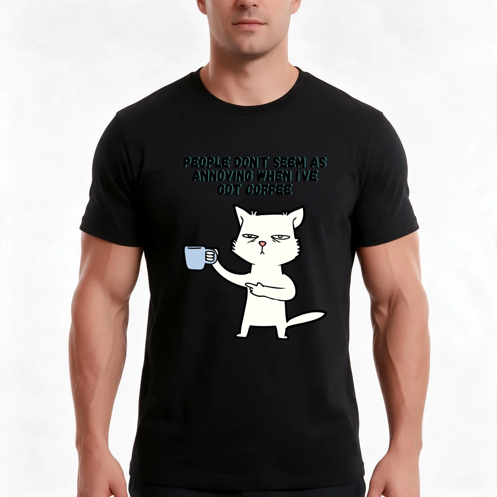 People don't seem as annoying when i've got coffee - Tote Bags,tshirt,mugs T-Shirt Summer Casual Cotton Tee, Unisex Men Women