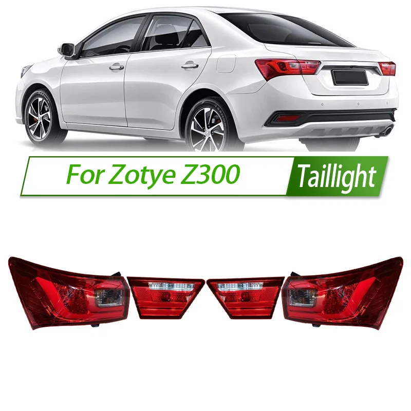 

For Zotye Z300 Car Taillight Assembly OEM Style Rear Lamp with Turn Signal Reverse Light Direct Fit Replacement