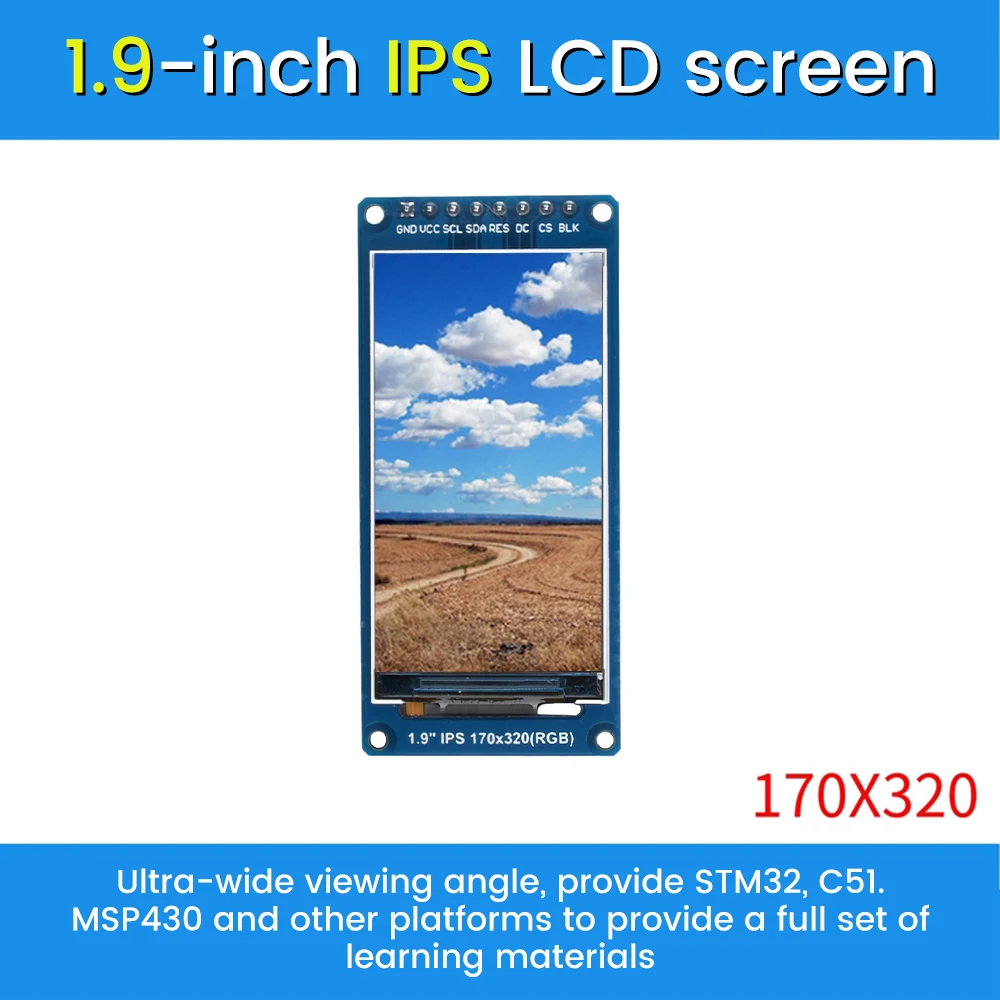 1.9 inch Full Color 170*320 SPI Full Color TFT LCD Display Module RGB 65K Color ST7789 IC Serial Port High-definition Screen