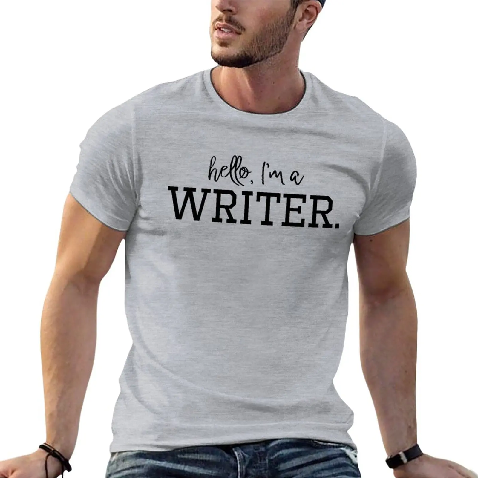 Hello, I'm a Writer. T-Shirt summer top korean fashion sweat shirt graphic t shirts workout shirts for men