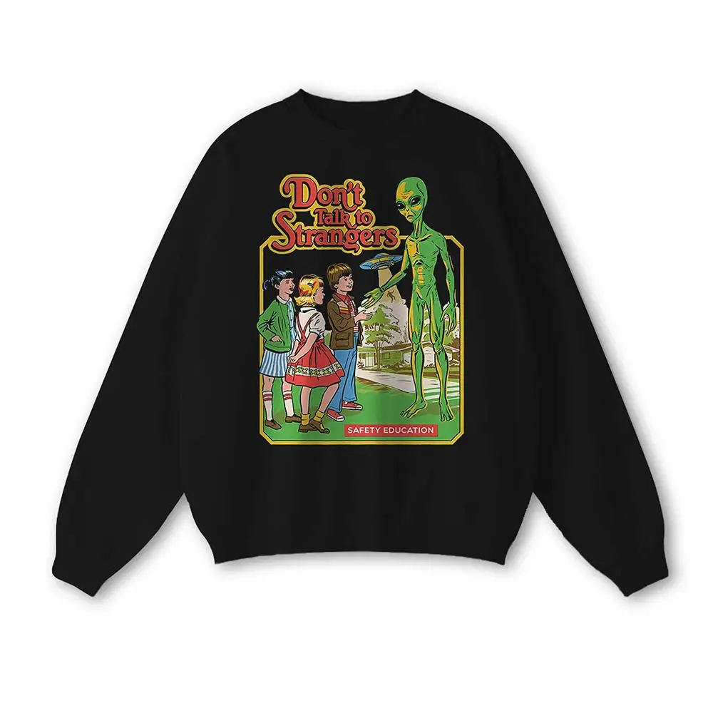 

"Don't Talk To Strangers" Printed Pullover Y2K Autumn Street Style Casual Top Plus Size Loose Fit Apparel For Men And Women