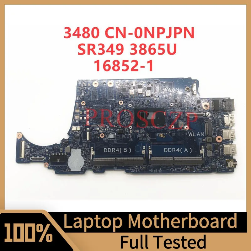 

Mainboard CN-0NPJPN 0NPJPN NPJPN 16852-1 With SR349 3865U CPU For DELL 3480 3580 Laptop Motherboard 100% Full Tested