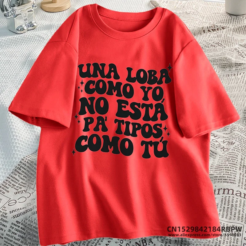 Shakira T Shirts for Women Una Loba Como Yo No Estas Pa Tipos Como Tu T-shirt Cotton Short Sleeve Music Graphic Tees Feminist