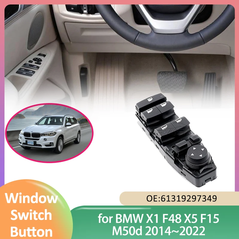 Per BMW X1 F48 X5 F15 M50d 2014 ~ 2022 2015 2016 2017 2018 2019 2020 2021 alimentazione elettrica interruttore finestra principale pulsante di sollevamento tasti di controllo Cap Accessorie 61319297349