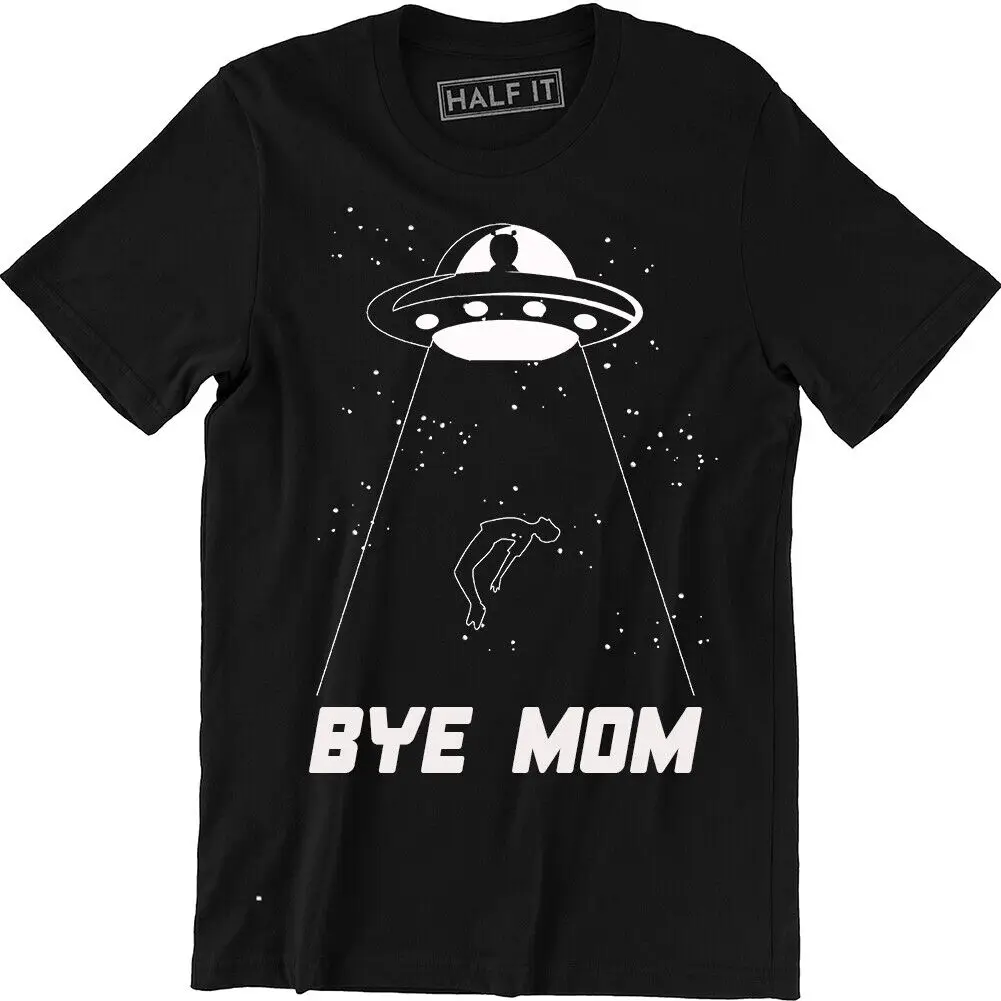 

Bye Mom Shirt - Funny UFO Alien Space Ship Men's Premium T-shirt Tee