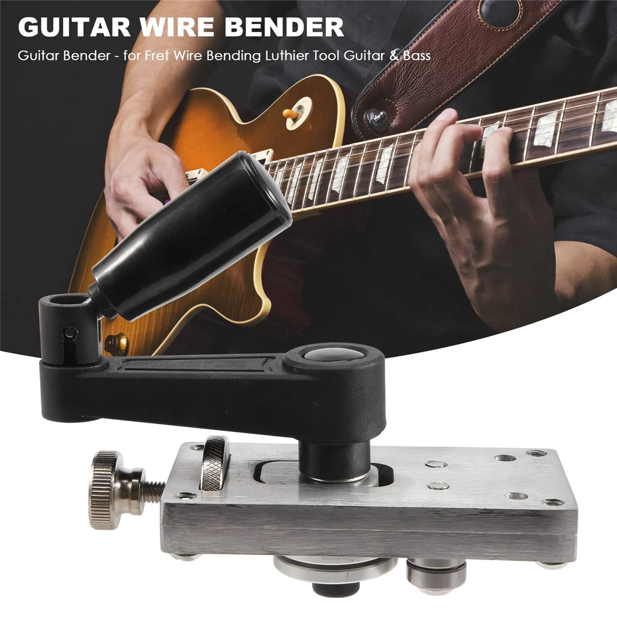 A55TGuitar Bender - for Fret Wire Bending Luthier Tool Guitar & Bass