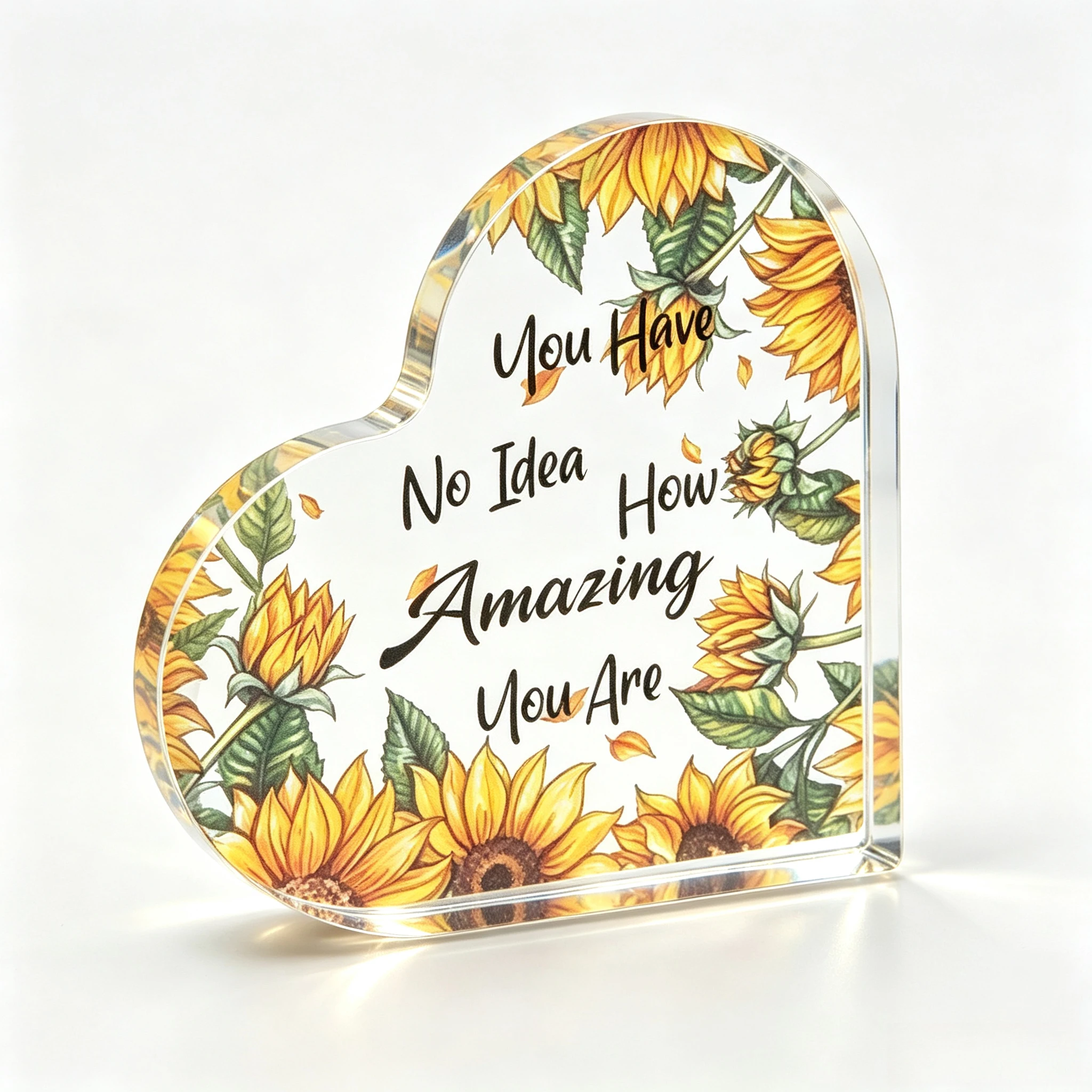 You Have No Idea How Amazing You Are Heart‑Shaped Acrylic Tabletop Plaque, Sunflower Inspirational Desktop Decor
