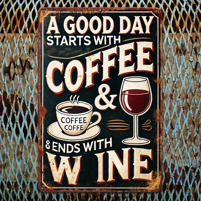 Pintura en Lata 2D Vintage Hierro Café Vino Cartel Decorativo Retro Buen Día Comienza con Café Festival del Vino Regalo Arte de