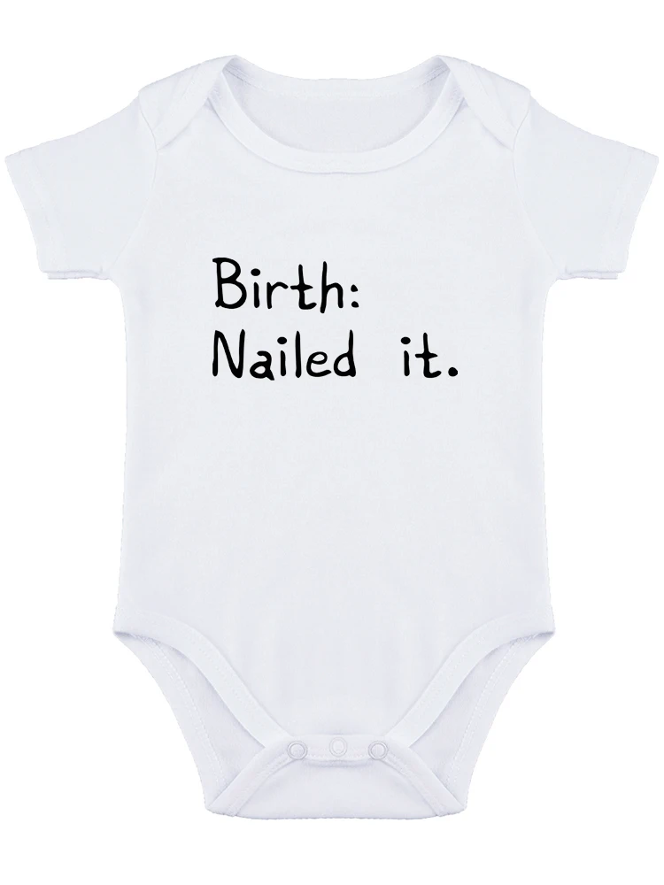 Birth: Nailed ,It Baby Bodysuit Funny Baby onesie Adorable Cute Romper Clothing Newborn Unisex Boys Girls