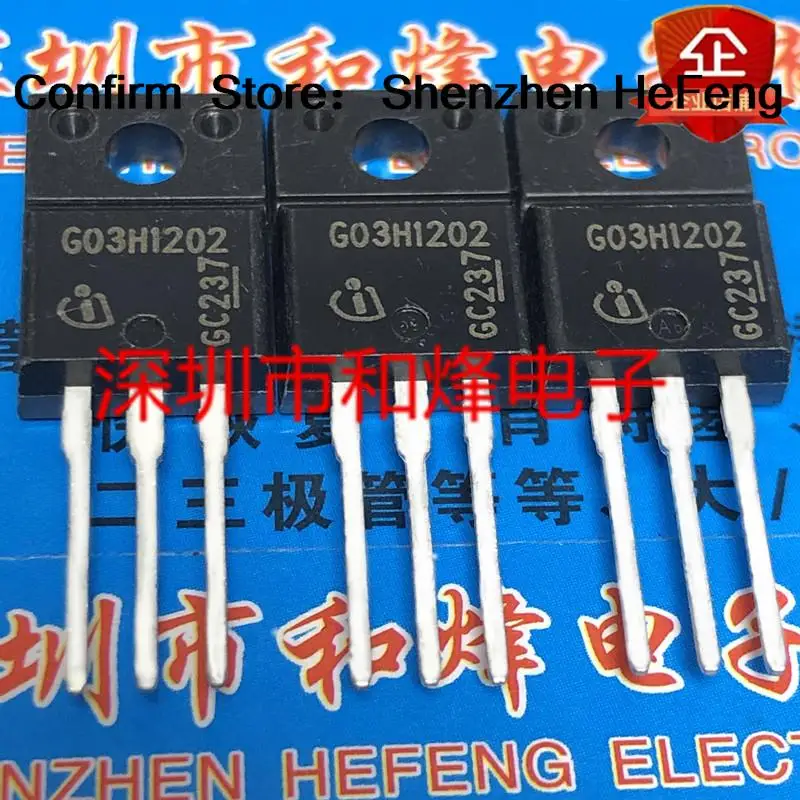 5PCS-10PCS G03H1202 IGA03N120H2  TO-220F   Original On Stock Quicky Shipping