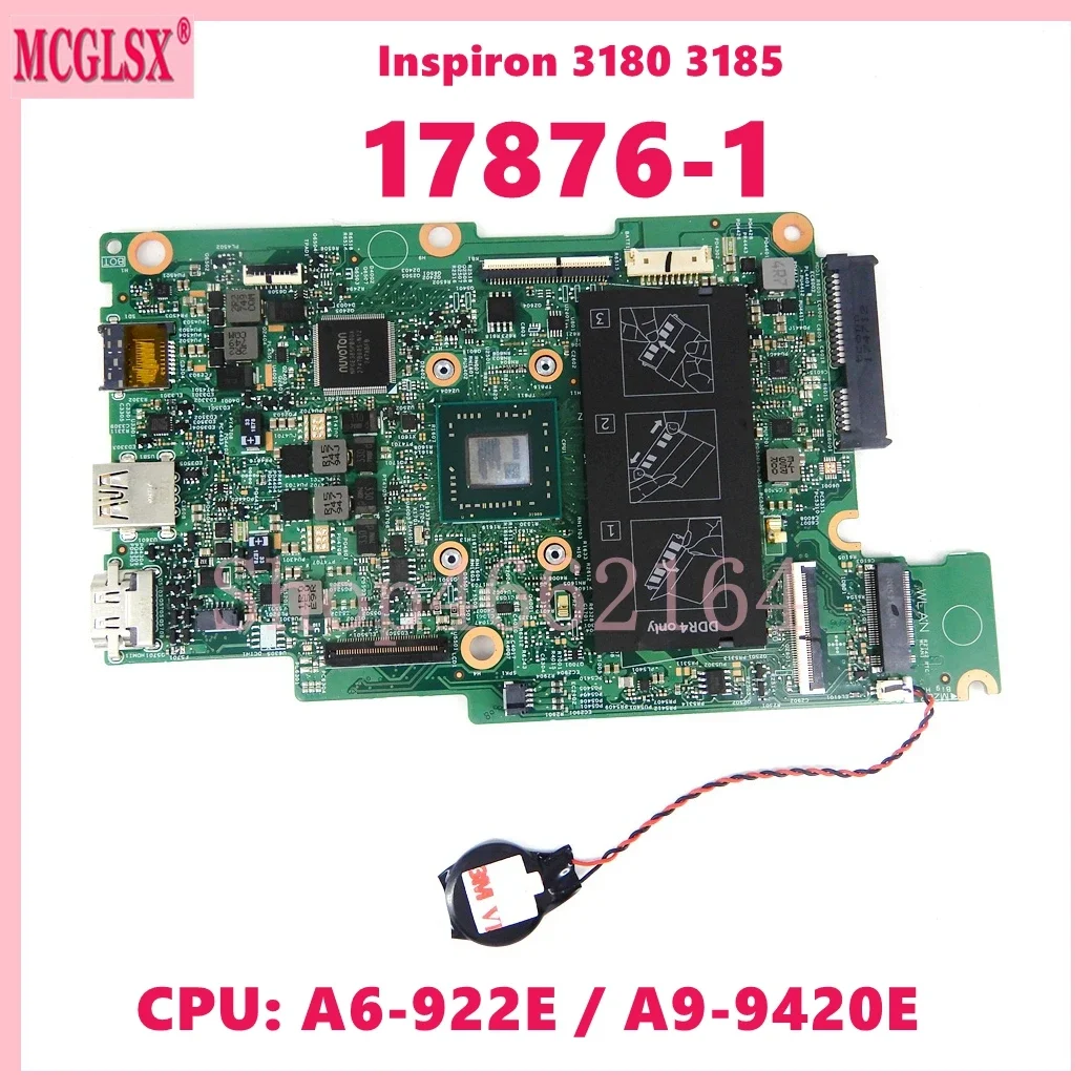 17876-1 with A6-922E A9-9420E CPU Mainboard For Dell Inspiron 3180 3185 Laptop Motherboard CN 0CK0N7 0D63Y5 05R37H Tested OK