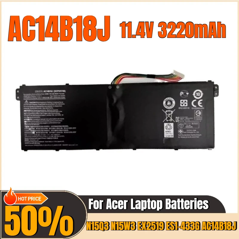 

New Replacement Laptop Battery 11.4V 3220mAh AC14B18J for Acer Aspire E3-721 E5-771 ES1-311 ES1-511 TravelMate: B115-M B115-M