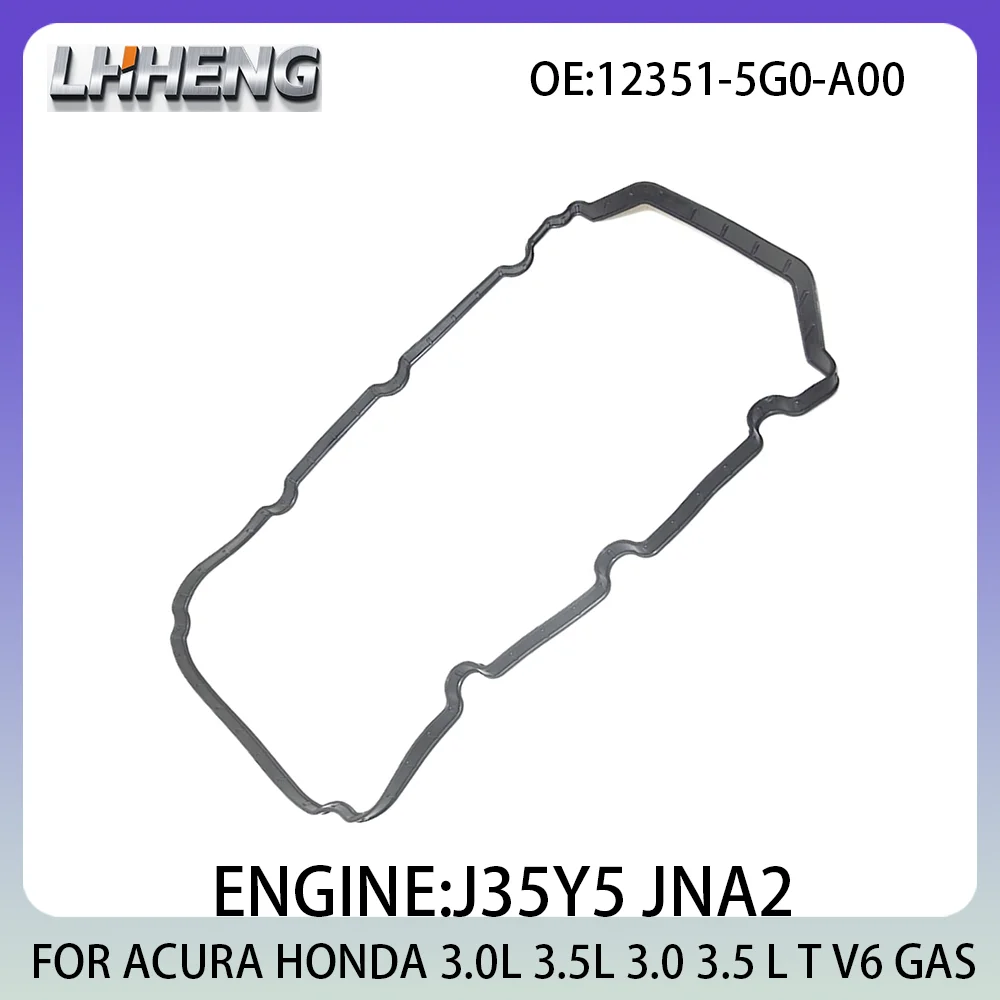 

J35Y5 Прокладка клапанной крышки для ACURA MDX RLX TLX HONDA ACCORD CROSSTOUR LEGEND ODYSSEY 3.0L 3.5L 3.0 3.5 L T 12-21 12351-5G0-A00