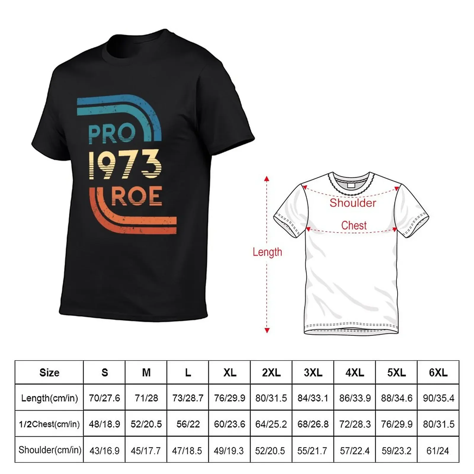 Pro Roe V Wade 1973 T-Shirt summer tops plus sizes heavy weight t shirts for men