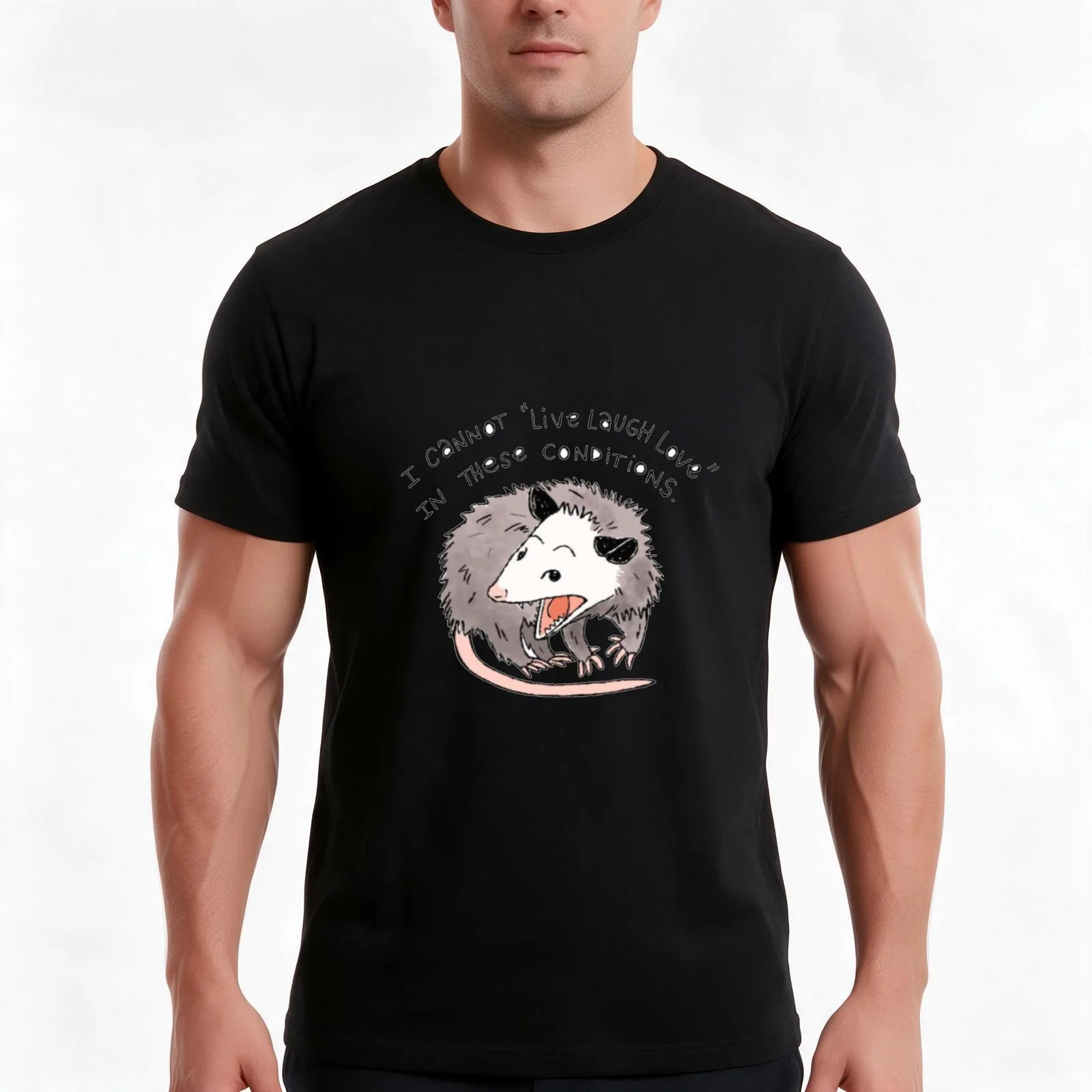 I cannot live laugh love In these conditions T-Shirt Summer Casual Cotton Tee Oversized Streetwear Tops Vintage Graphic Print