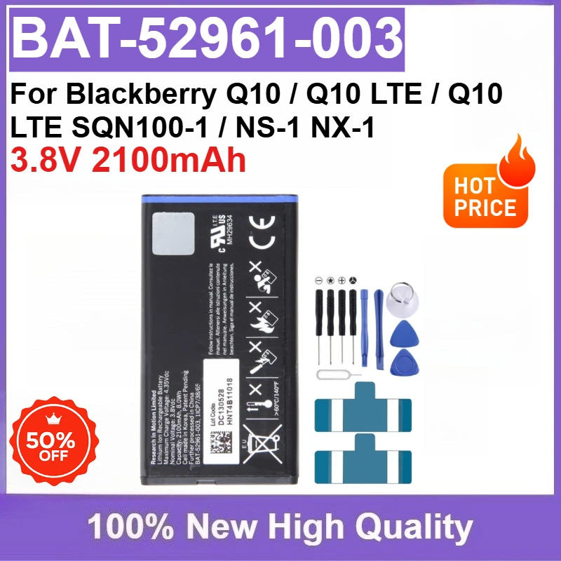 

High Capacity BAT-52961-003 NX1 3.8V 2100mAh Mobile Phone Battery for Blackberry Q10 Q10 LTE Q10 LTE SQN100-1 NS-1 NX-1 + Tools