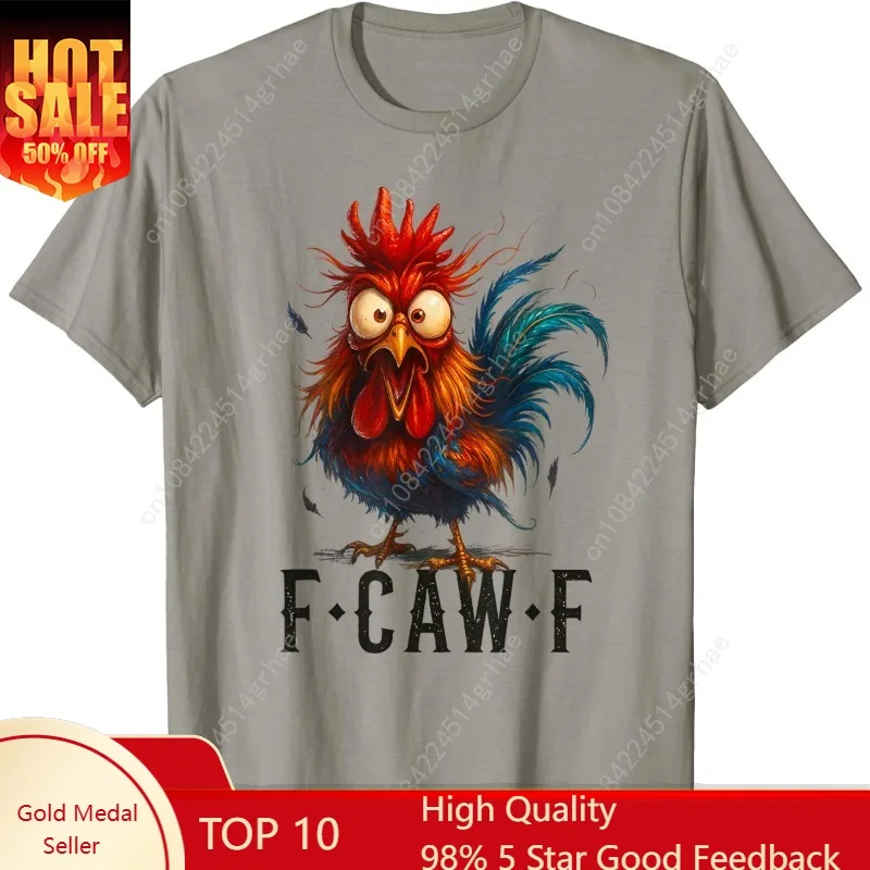 

F-Caw-F Chicken Rooster Funny Meme T-Shirt