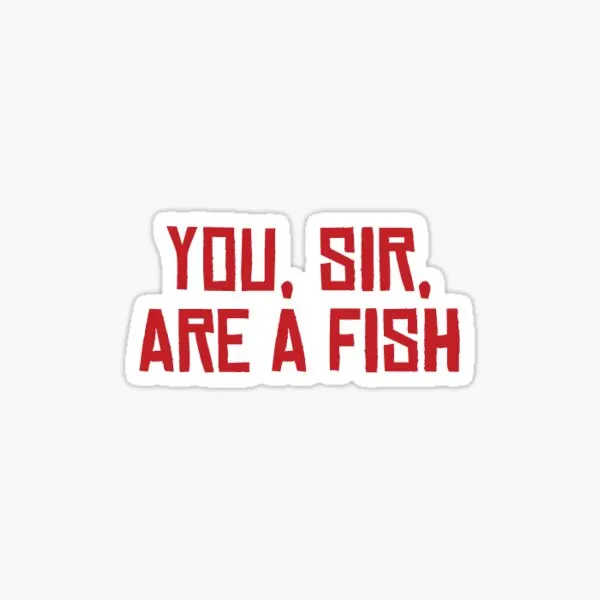 

You Sir Are A Fish 5 шт. наклейки для детей с принтом для ноутбука, бампера, декор для гостиной, забавная стена, милое окно, искусство, мультфильм, аниме