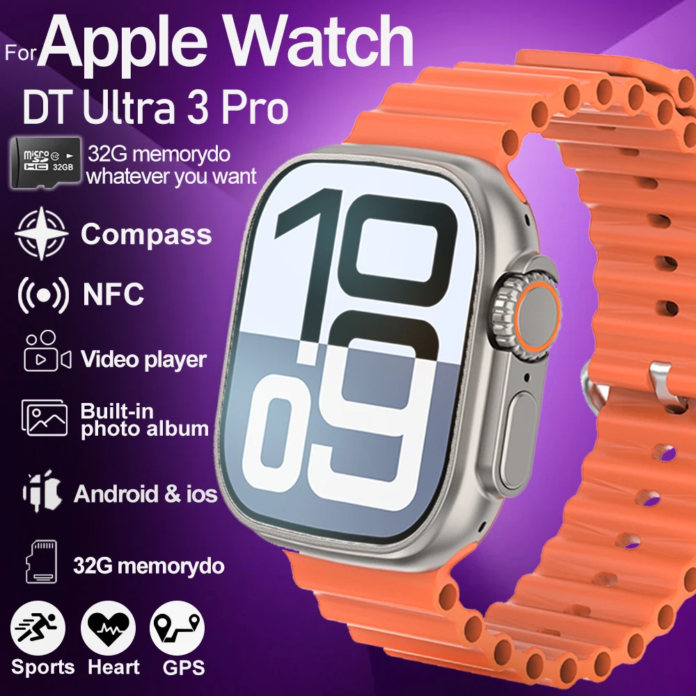 

2025 Новинка для Apple IOS DT Ultra 3, высококачественные деловые часы, 32 г, большой альбом с памятью, умные часы, мужские спортивные водонепроницаемые часы для фитнеса