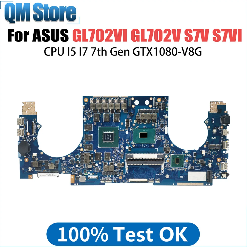 

GL702VI Notebook Mainboard For ASUS ROG GL702V S7V S7VI Laptop Motherboard With i5 7300H I7 7700HQ GTX1080 V8G Systemboard