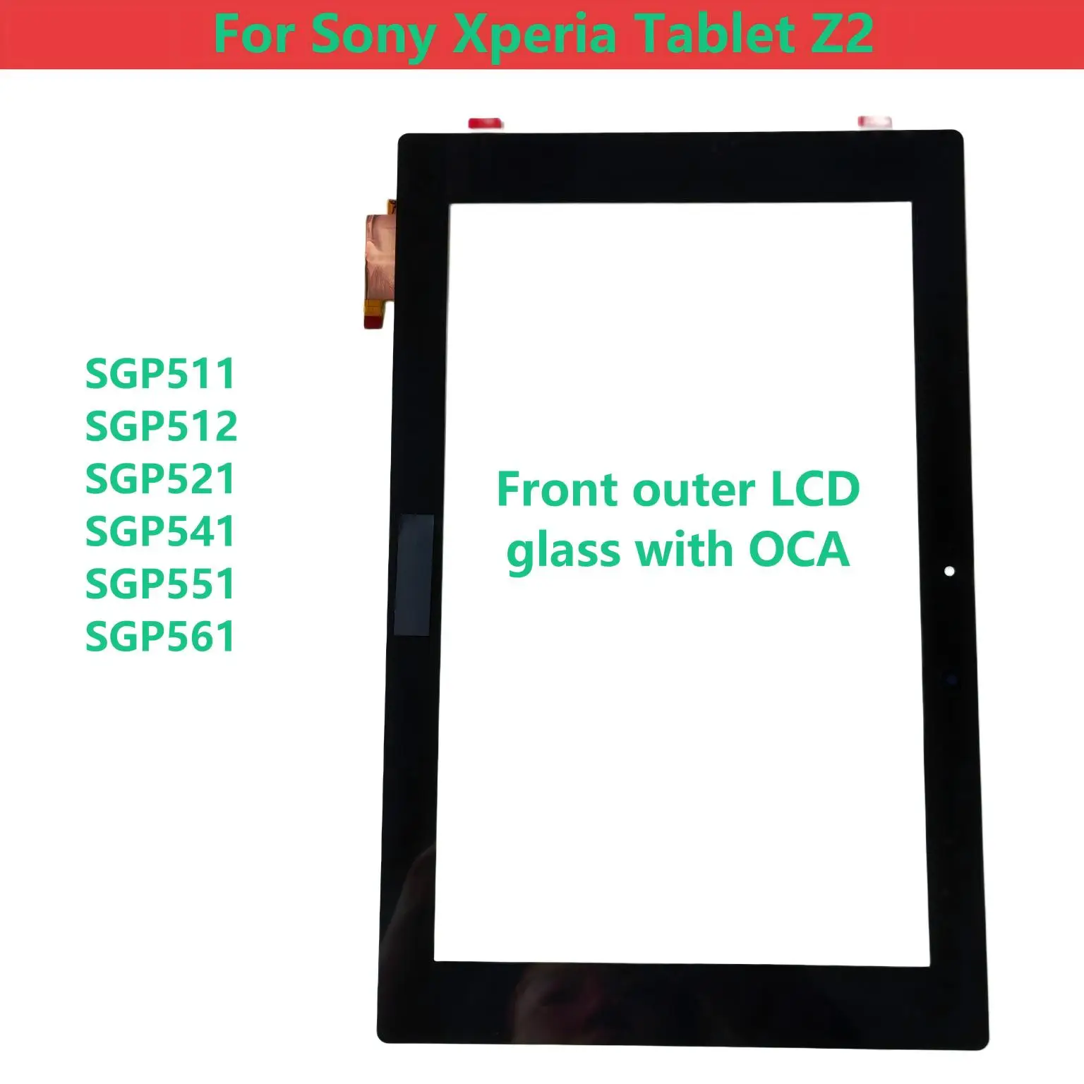 AAA For Sony Xperia Tab Z2 SGP511 SGP512 SGP521 SGP541 SGP551 SGP561 Touch Screen + OCA LCD Front Glass Panel Replacement Parts