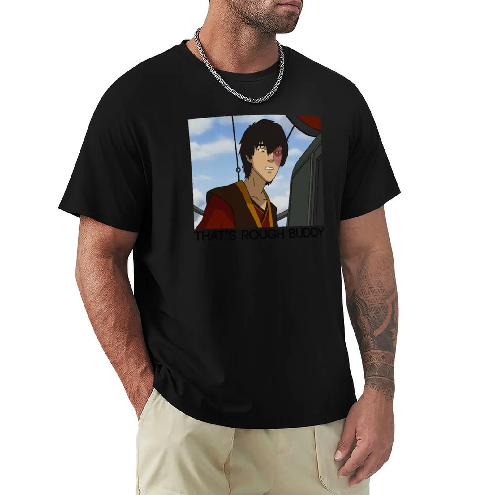 

Avatar: The Last Airbender Zuko Panel That's Rough Buddy T-Shirt oversized anime stuff tees compression shirt men