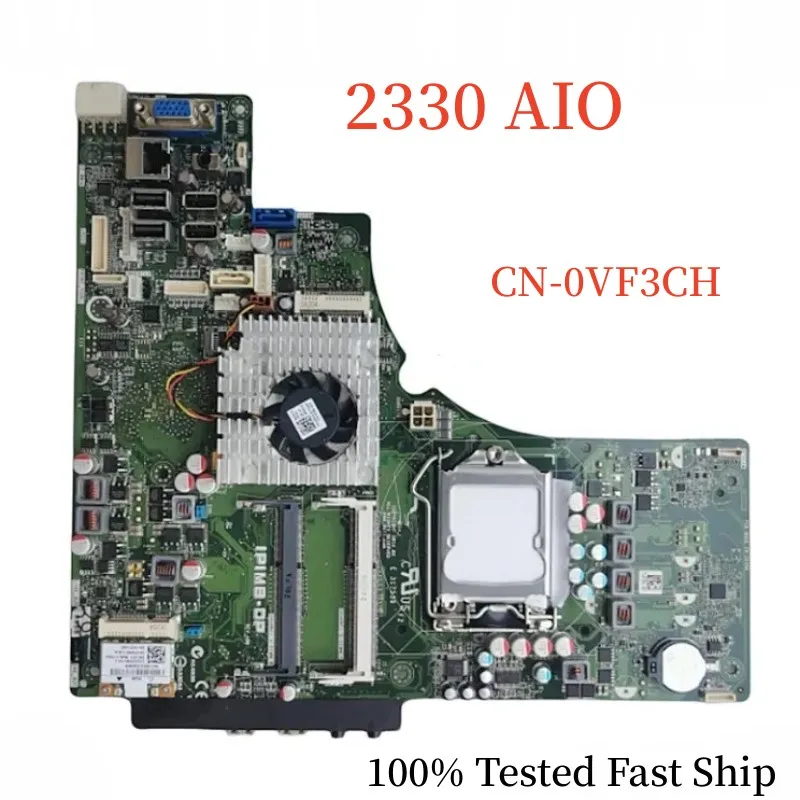 

CN-0VF3CH For Dell Inspiron 2330 AIO Motherboard IPIMB-DP 0VF3CH VF3CH LGA1151 DDR3 Mainboard 100% Tested Fast Ship