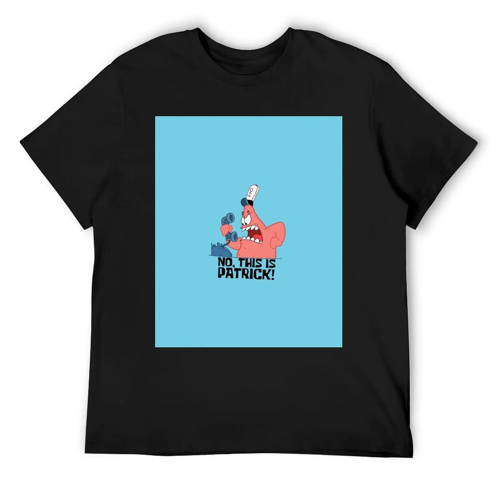 

No this is Patrick Sticker T-Shirt