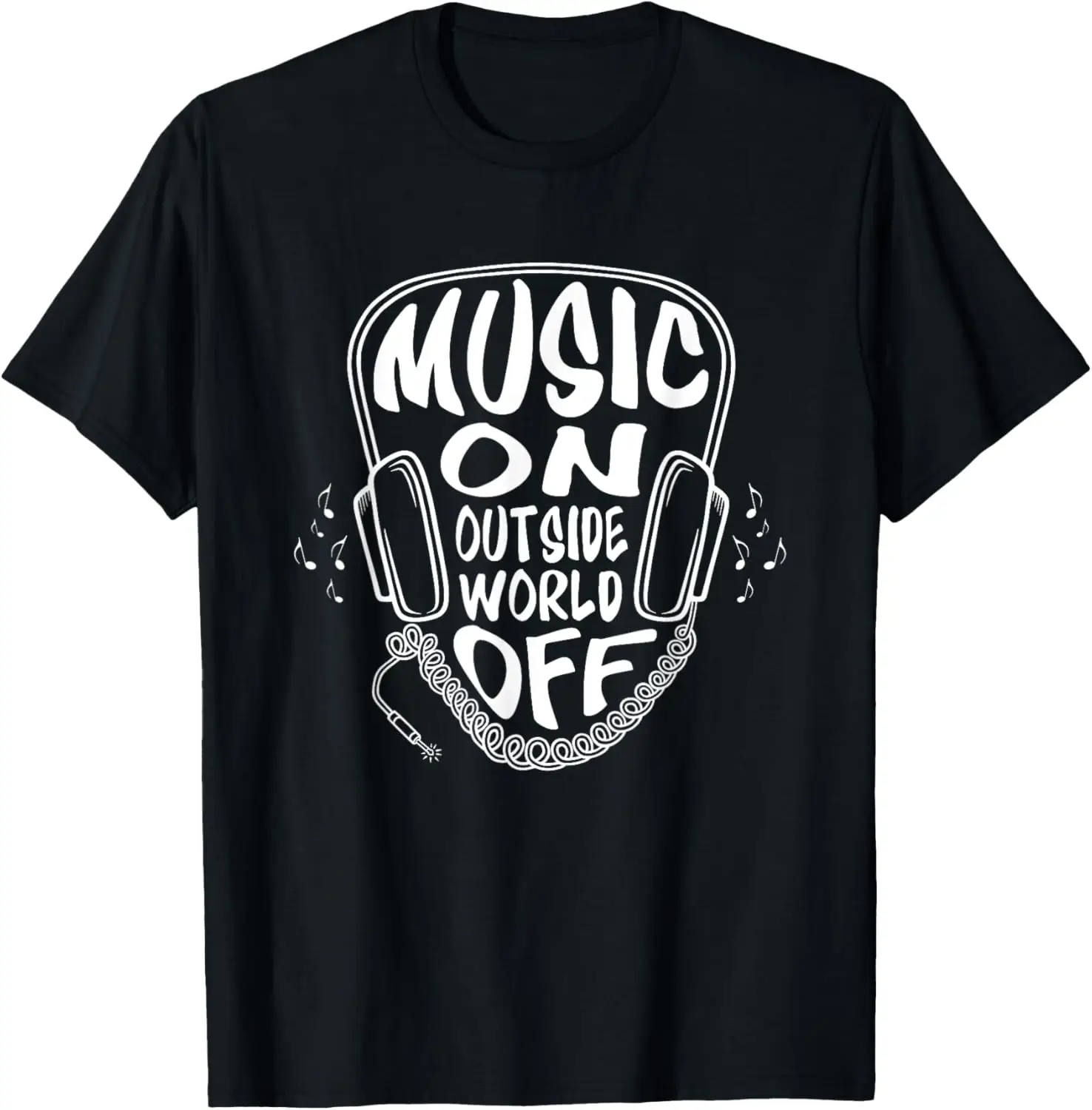 Music On World Off Lustiges sarkastisches Sprüche-T-Shirt für Musikliebhaber