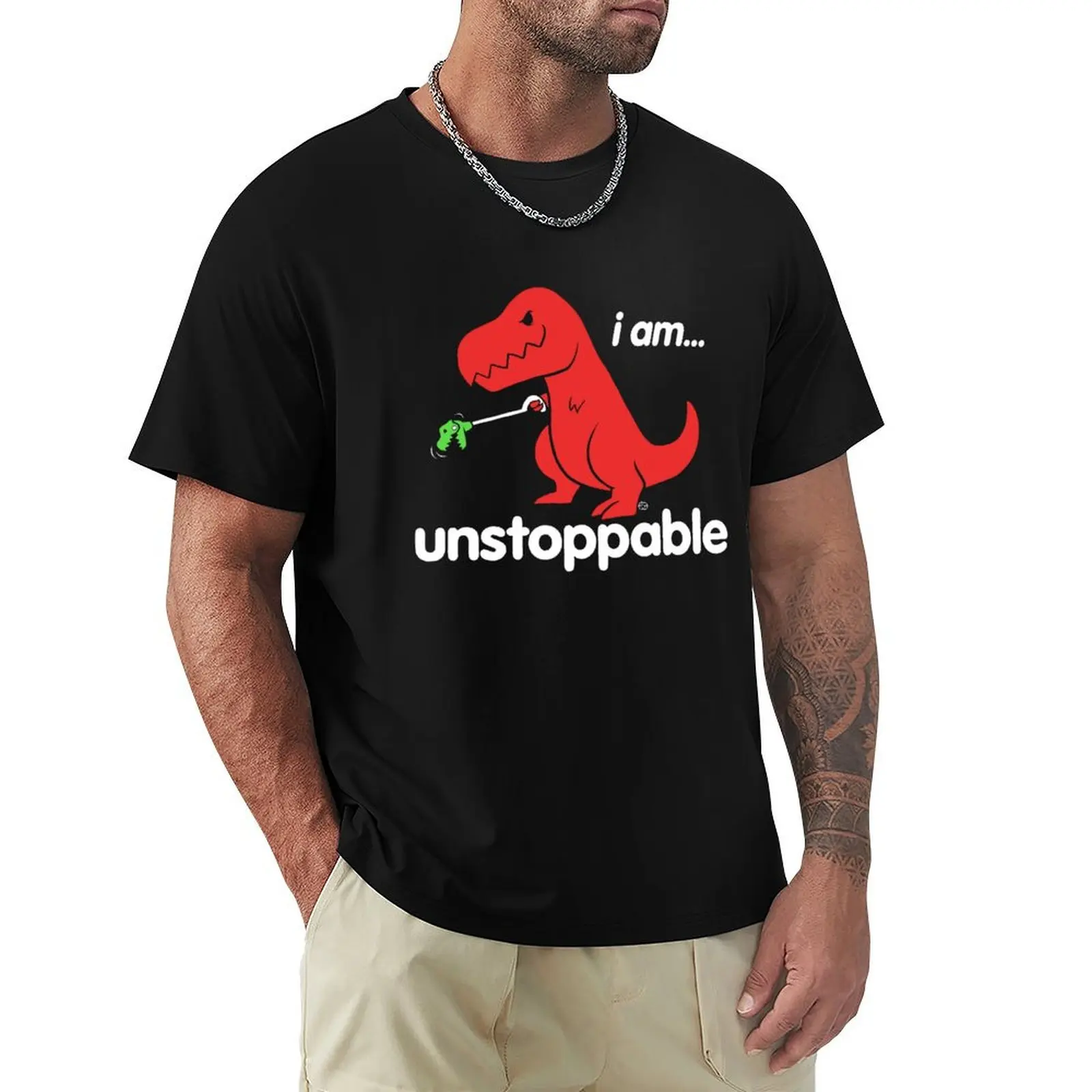

I am Unstopable Funny Adult Humor T-Shirt tees oversize t-shirts man plain black t shirts men