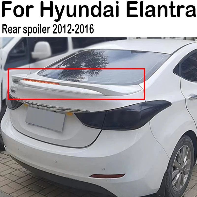 

For 2012 2013 2014 2015 2016 Hyundai Elantra Car Rear Trunk Lid Boot Car Spoiler Wings Tuning Exterior Accessories