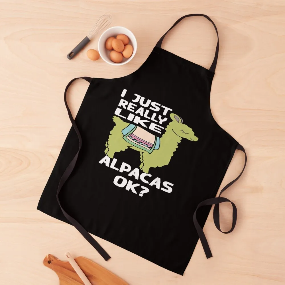 

I Just Really Like Alpacas OK Apron manicurist work ladies Kitchens Accessories Apron