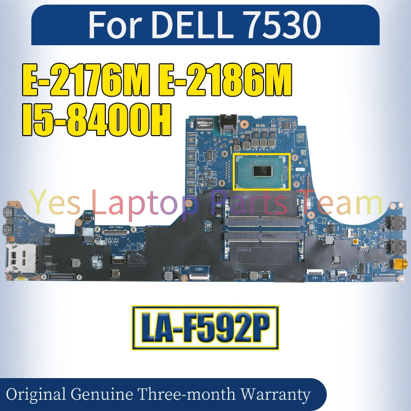 LA-F592P For DELL Precision 7530 Laptop Mainboard DRXH7F 02VFFF 07CP5R I5-8400H E-2176M E-2186M Notebook Motherboard Tested