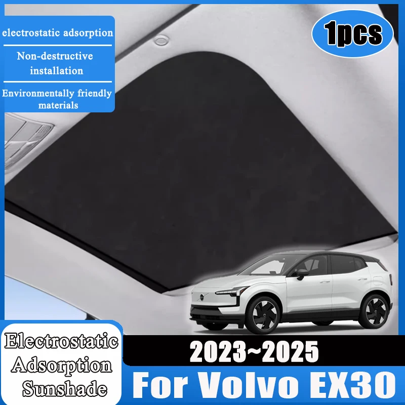 1pcs Electrostatic Adsorption For Volvo EX30 2023 2024 2025 Car Accessories Sunshade Suede Sticker Sun Protection Sunroof Covers