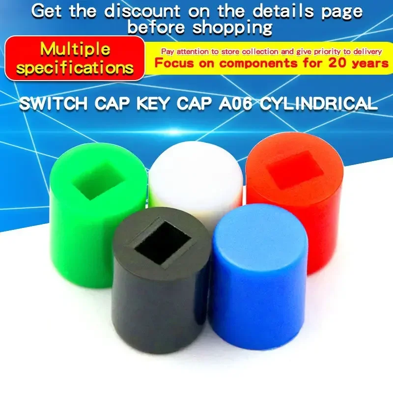 

50Pcs A06 Switch Cap Tactile Push Button Switch Cap 6*7mm Applies To 8.5x8.5 8x8 7x7 5.8x5.8 Self-Locking Switch Button Caps Hat