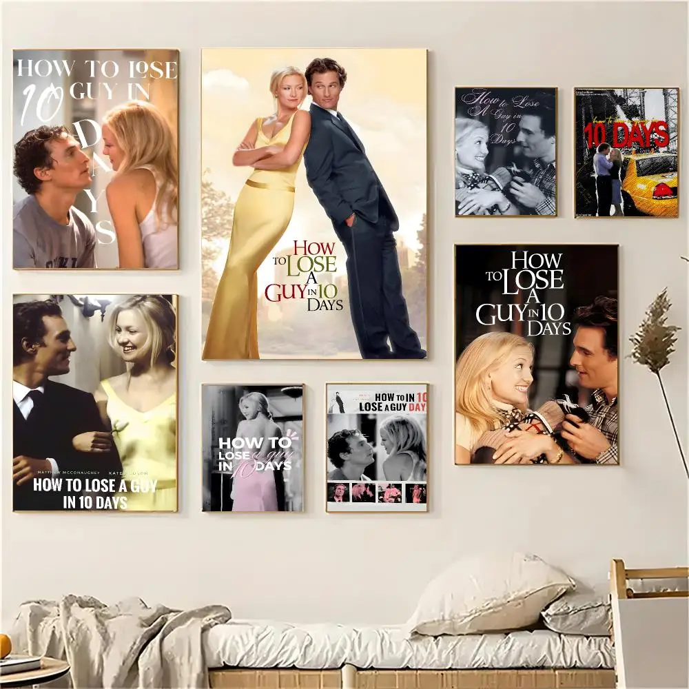 How To Lose A Guy In 10 Days Movie Poster Self-adhesive Living Room Bedroom Party Bar Decor Moisture-proof Fade-resistant HD