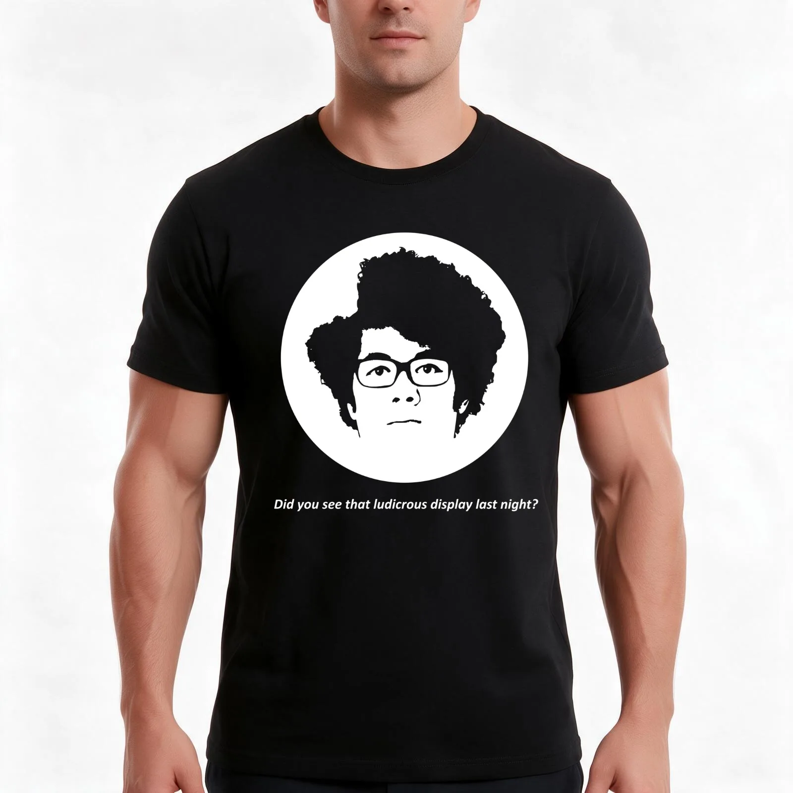 Did You See That Ludicrous Display Last Night? T-Shirt, Summer Casual Cotton Tee, Oversized Streetwear Tops, Unisex Men Women