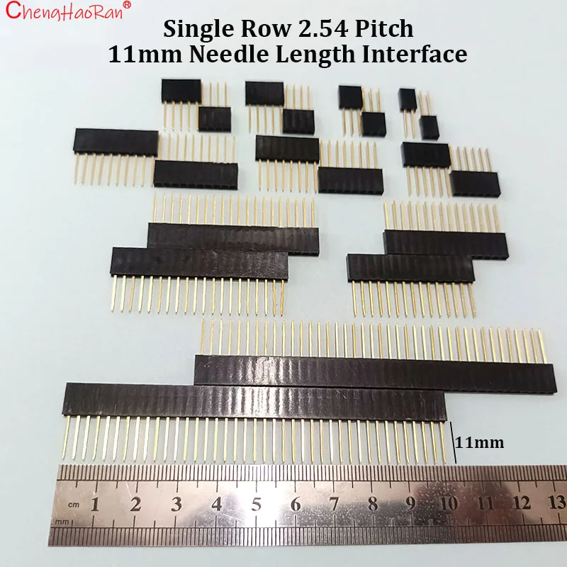 ChengHaoRan 10-100PCS Single Row 2.54 Pitch PCB Socket Extended Needle Set 11mm 1 * 2 3 4 6 8 10 40P Interface