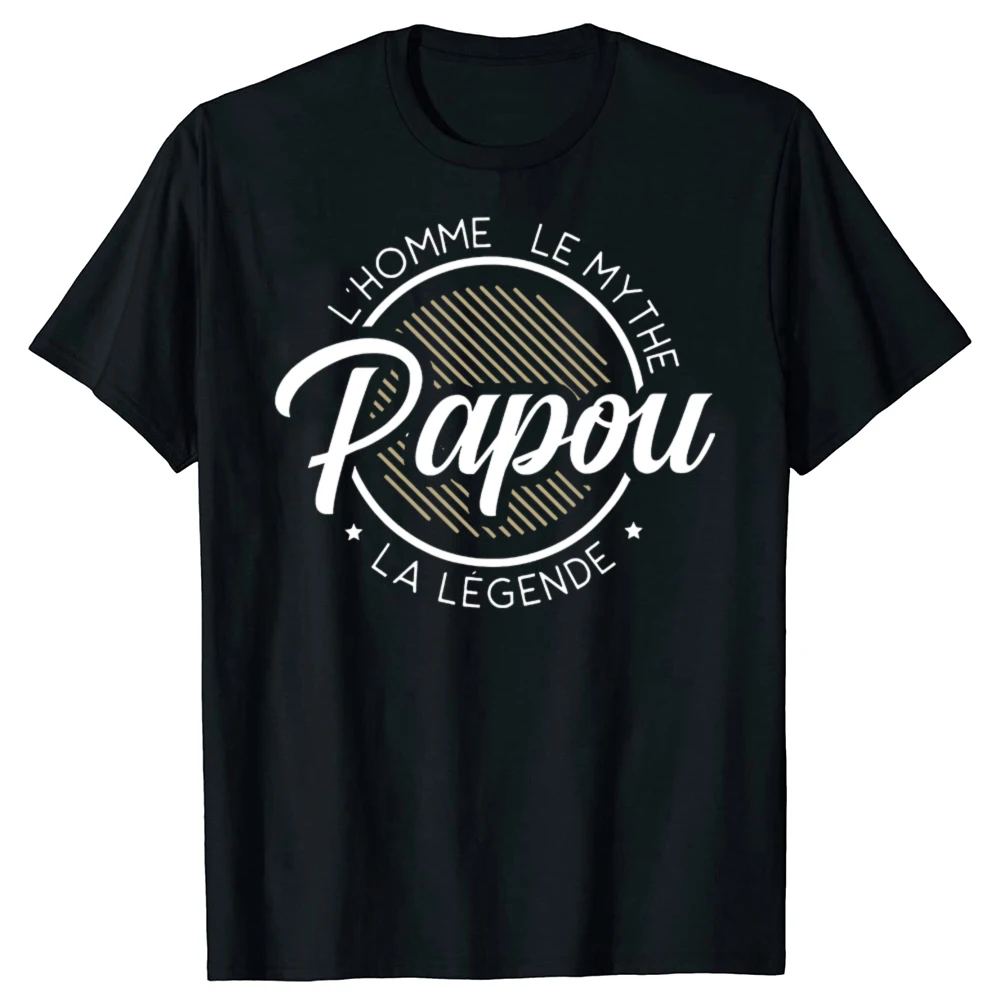 

Papou T Shirt Funny French Text Grandpa Dad Gift Retro Men Clothing Casual Round Neck Soft T-shirts Tshirts