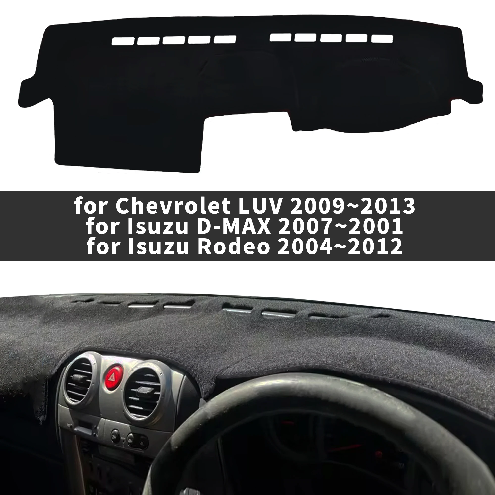 for Chevrolet LUV D-MAX 2007-2013 for Isuzu Rodeo 2004-2012 DMAX Dashboard Cover Dashmat Anti‑Slip Anti‑UV Dash Mat Accessories