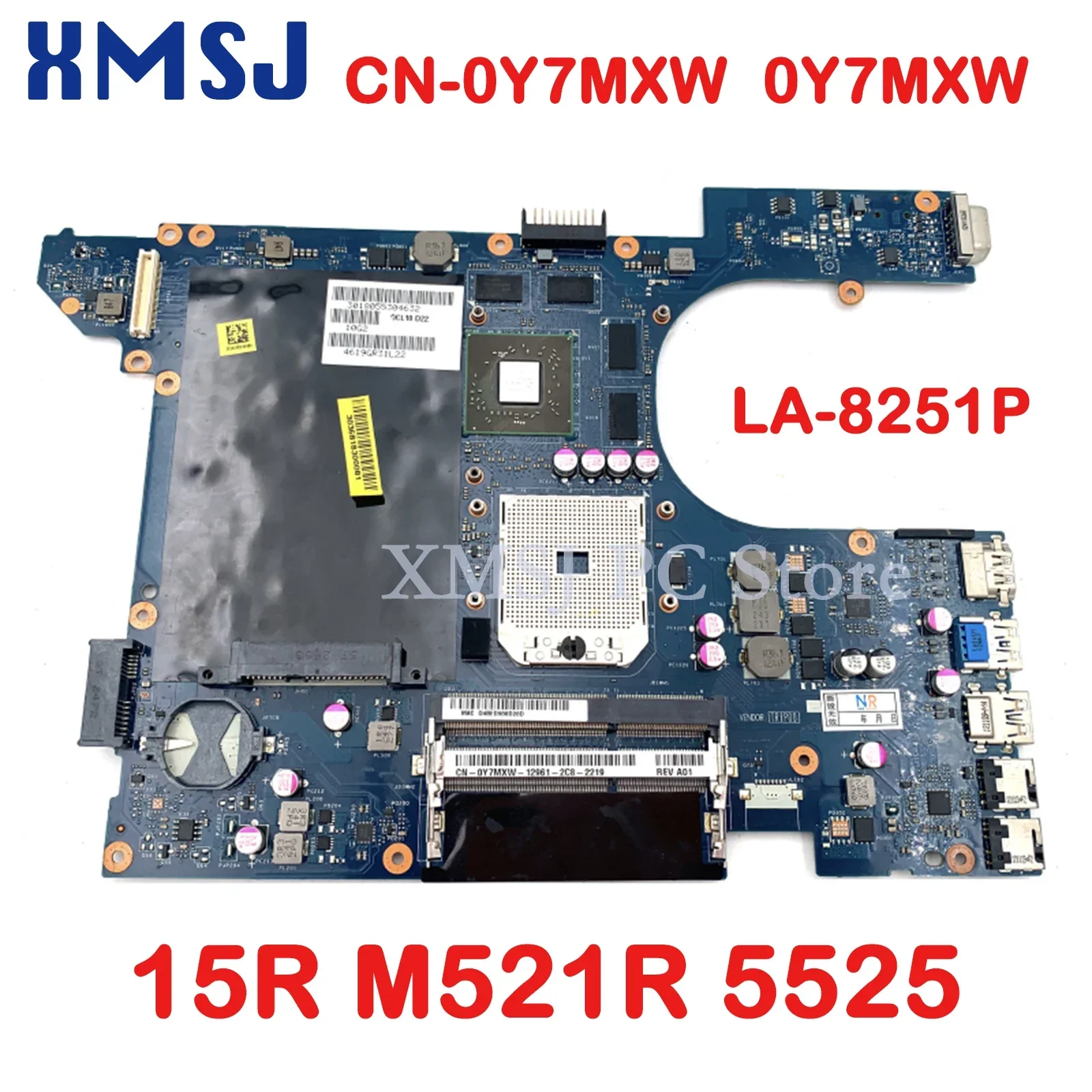 

XMSJ For Dell Inspiron 15R M521R 5525 Laptop Motherboard QCL10 LA-8251P CN-0Y7MXW 0Y7MXW Socket FS1 DDR3 HD7600M Graphics