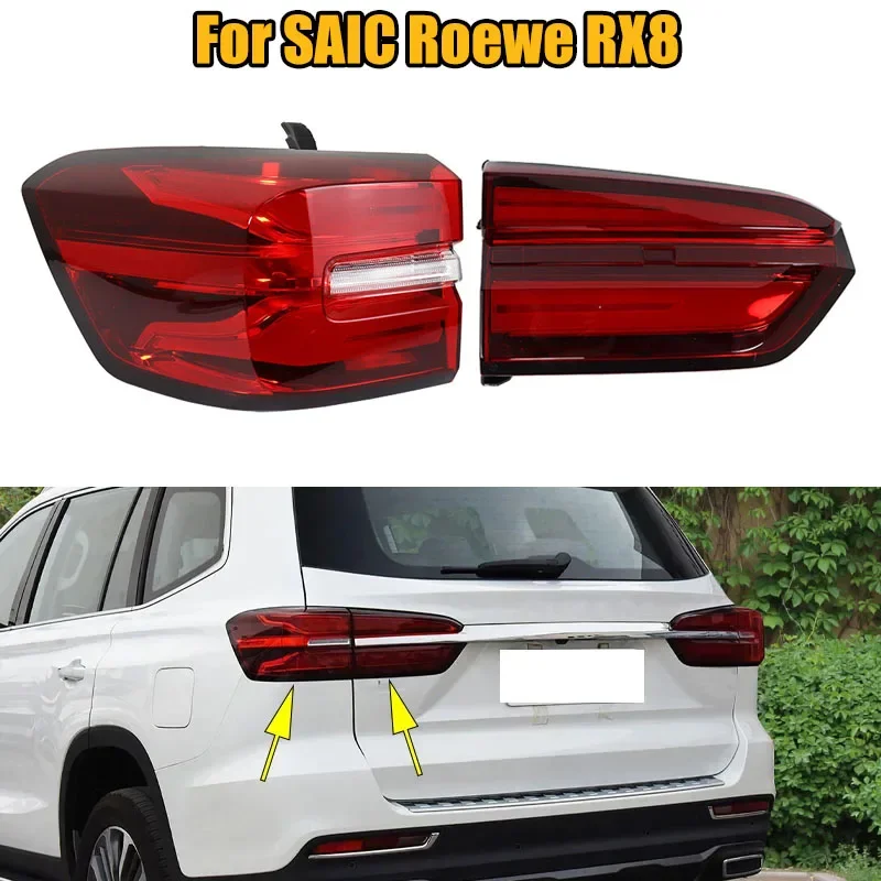 

Outside Inside Car Rear Tail light lamp Tail Light Assembly Brake Light Indicator Light For SAIC Roewe RX8 Auto Parts