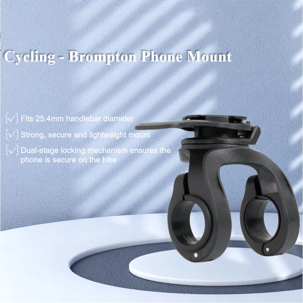 

Phone Mount for Brompton Bike 25.4mm Handlebar