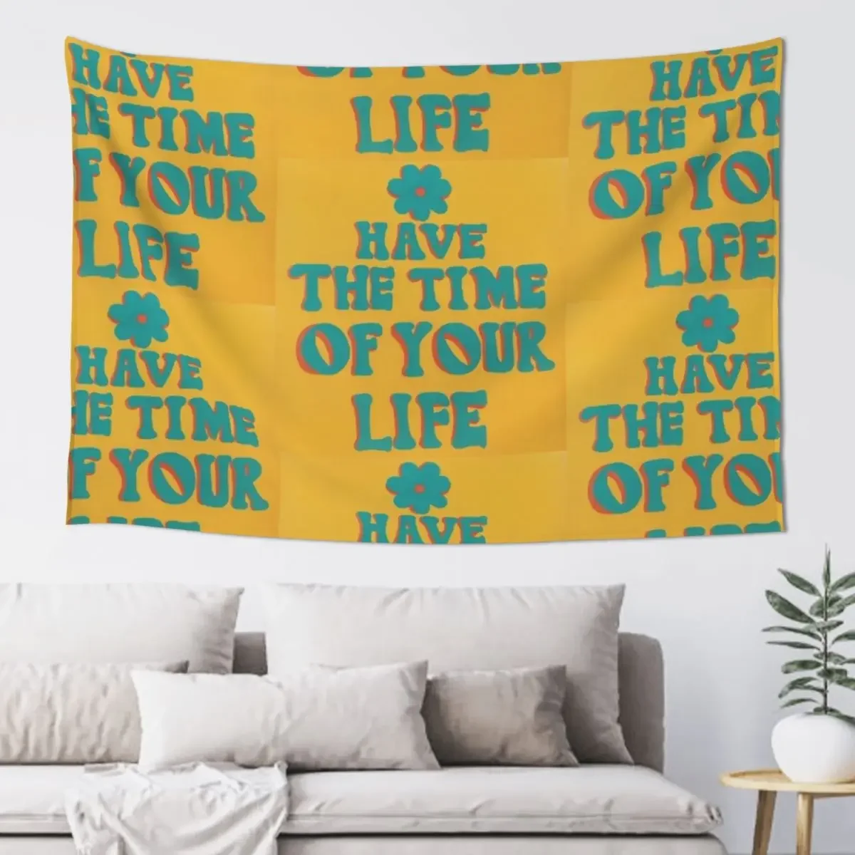 

have the time of your life retro inspirational quote Tapestry Decoration For Home Bedroom Decor Tapestry