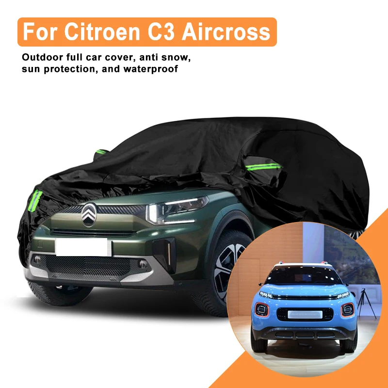

Полный автомобильный чехол для Citroen C3 Aircross Outdoor Use — водонепроницаемый снегозащитный солнцезащитный козырек, зимние и летние аксессуары для автозащиты