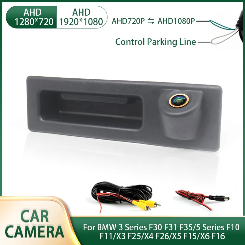 AHD 1080P Car Rear View Reverse Trunk Handle Camera For BMW 3 Series F30 F31 F35/5 Series F10 F11/X3 F25/X4 F26/X5 F15/X6 F16