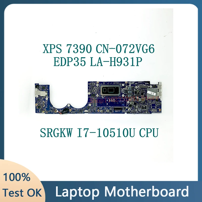 CN-072VG6 072vg6 72vg6 LA-H931P com srgkw I7-10510U cpu mainboard para dell xps 7390 portátil placa-mãe 100% totalmente testado ok