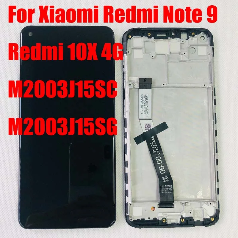 

For Xiaomi Redmi Note 9 M2003J15SC M2003J15SG LCD Display Screen Pantalla Redmi 10X 4G LCD Touch Panel Digitizer Assembly Frame