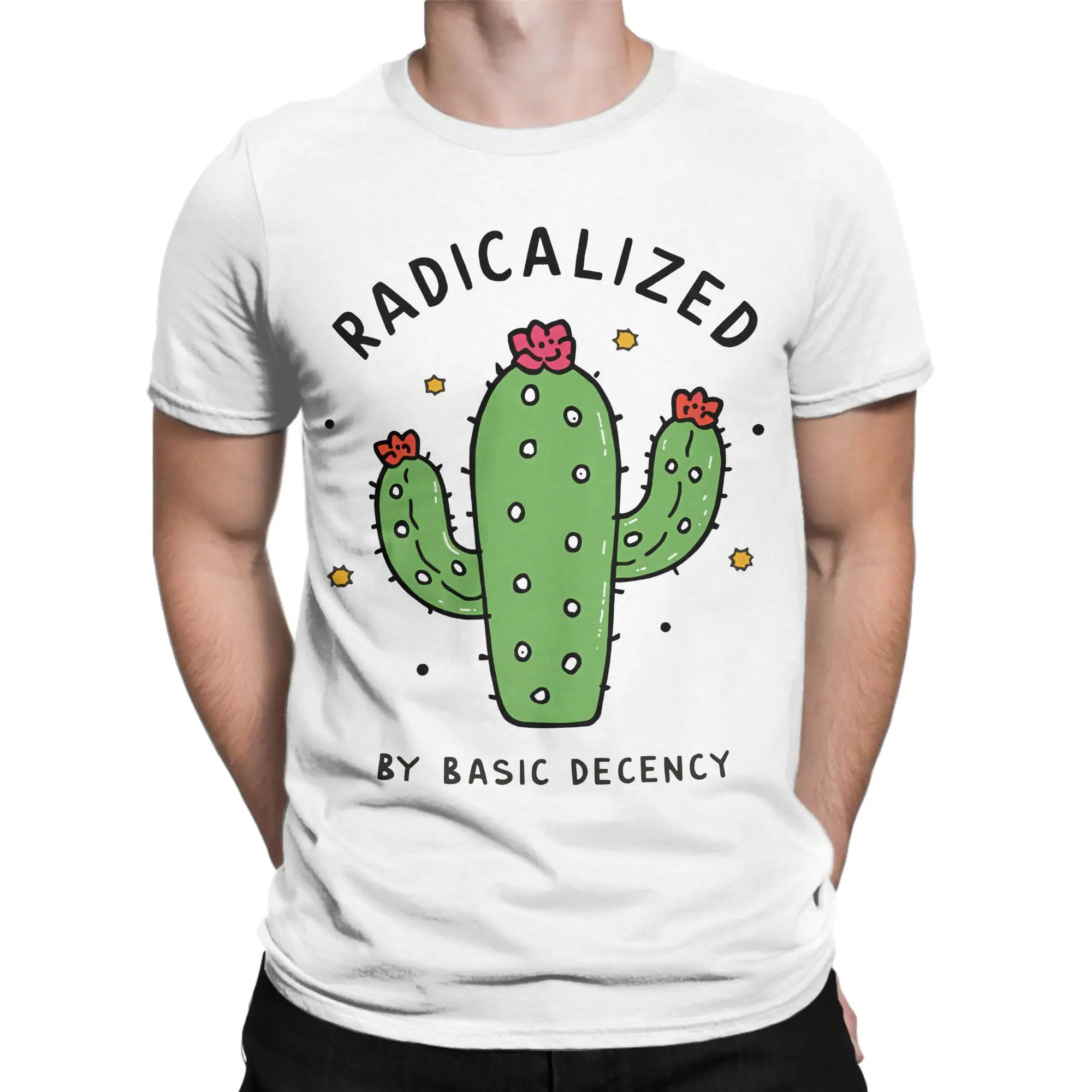 Radicalized by Basic Decency T Shirts Pure Cotton Awesome T-Shirts O Neck Human Rights Tee Shirt Short Sleeve Clothes Plus Size