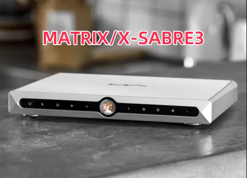 MATRIX X-SABRE3 fièvre HiFi haute définition audio en streaming décodeur tout neuf original produit authentique